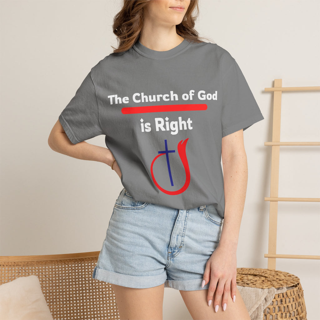 The Church of God is Right