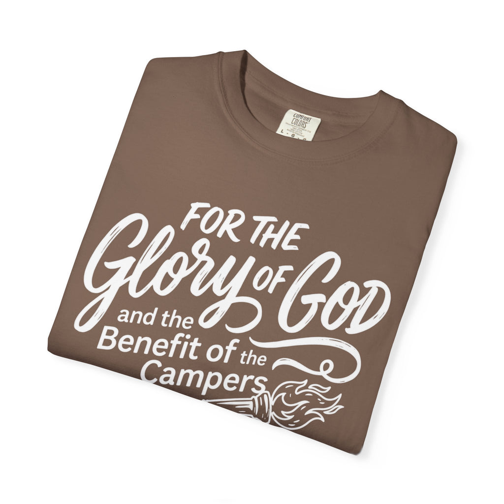 The Glory of God and the Benefit of the Campers
