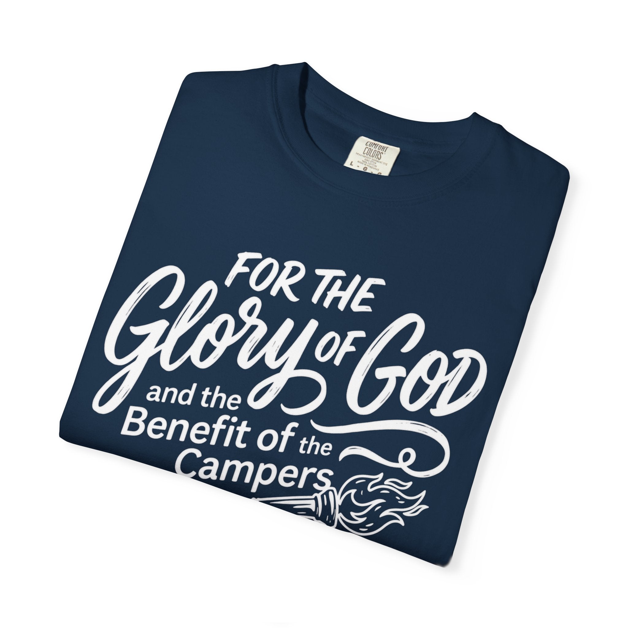 The Glory of God and the Benefit of the Campers
