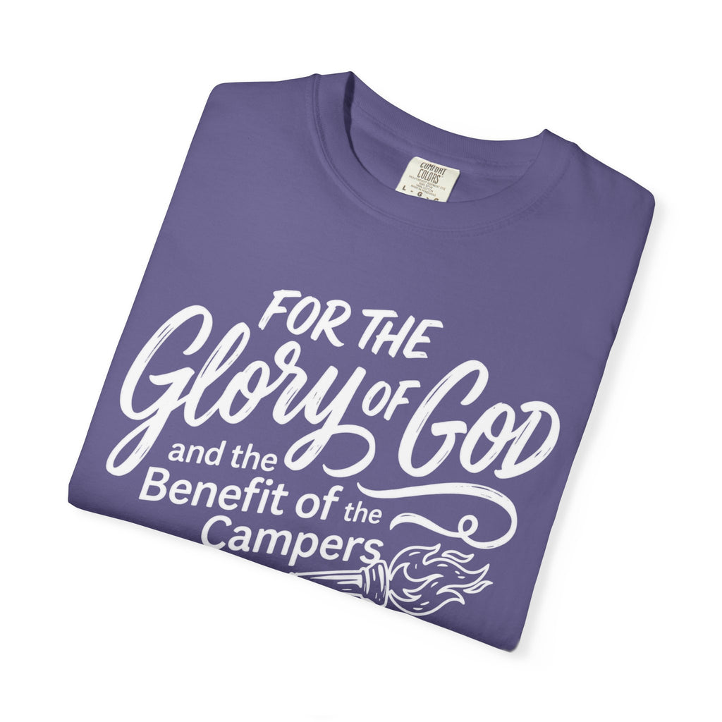 The Glory of God and the Benefit of the Campers