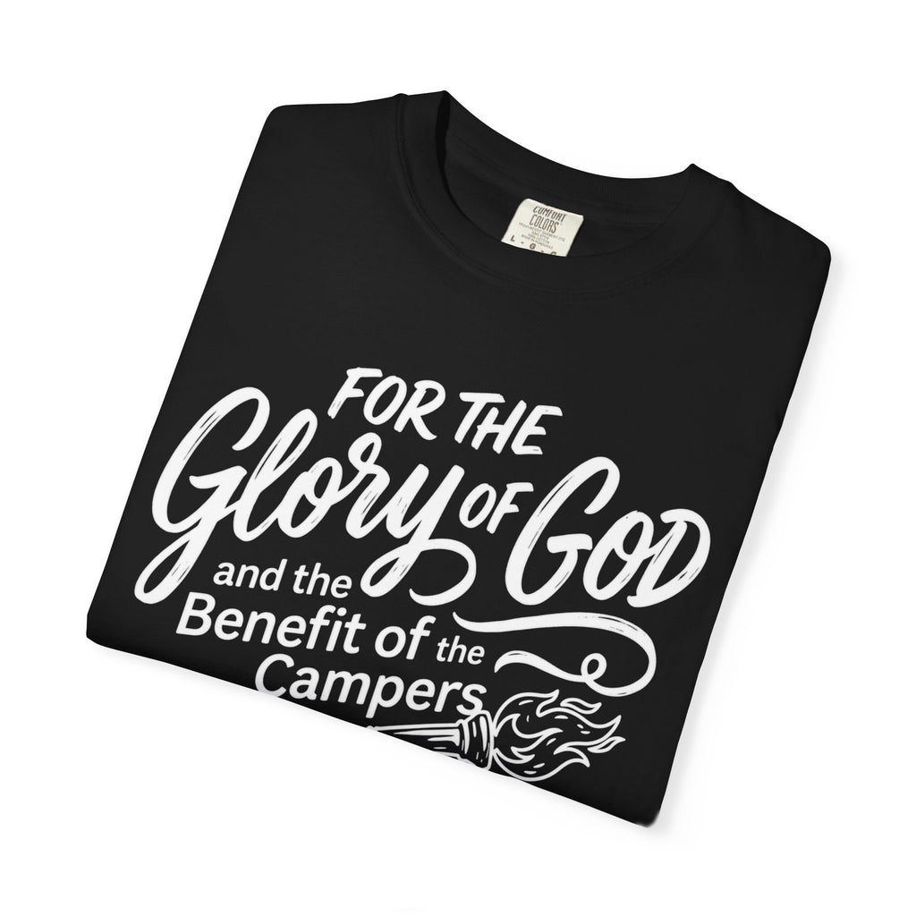 The Glory of God and the Benefit of the Campers