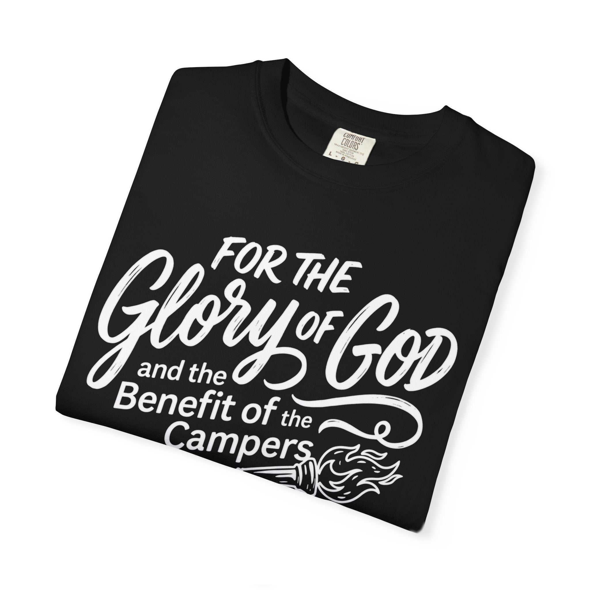The Glory of God and the Benefit of the Campers