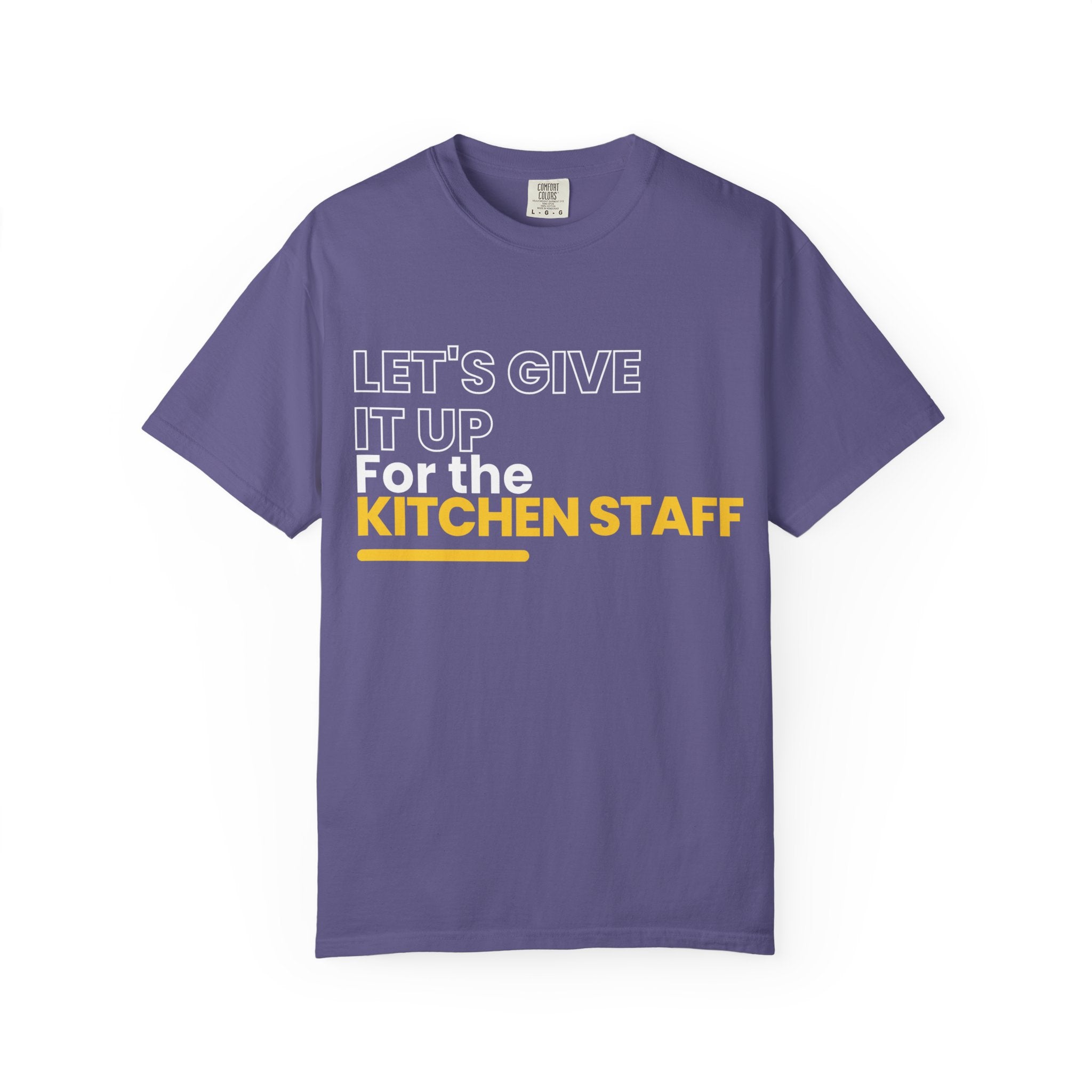 Let's Give It Up For The Kitchen Staff