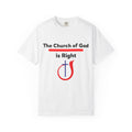 The Church of God is Right