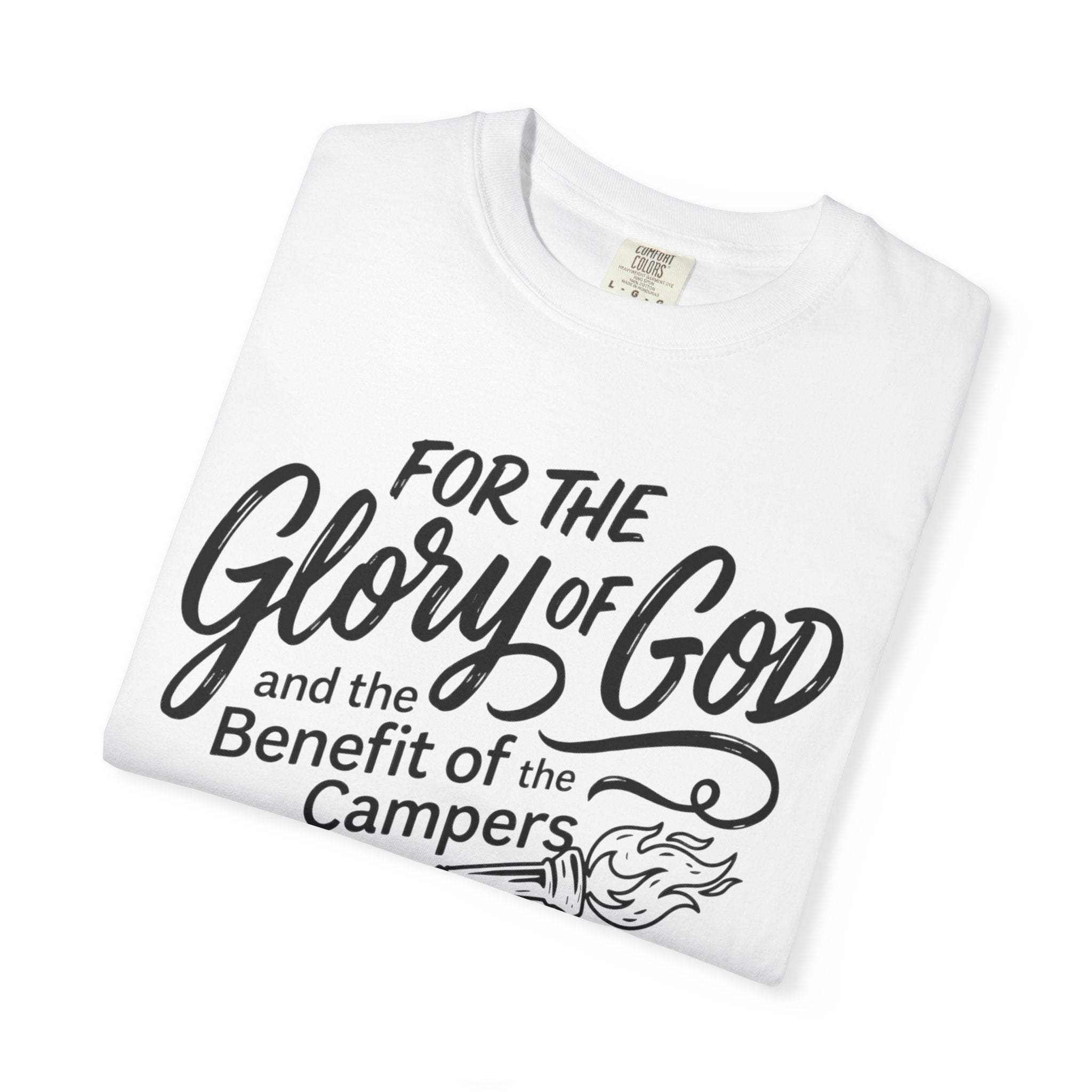 The Glory of God and the Benefit of the Campers
