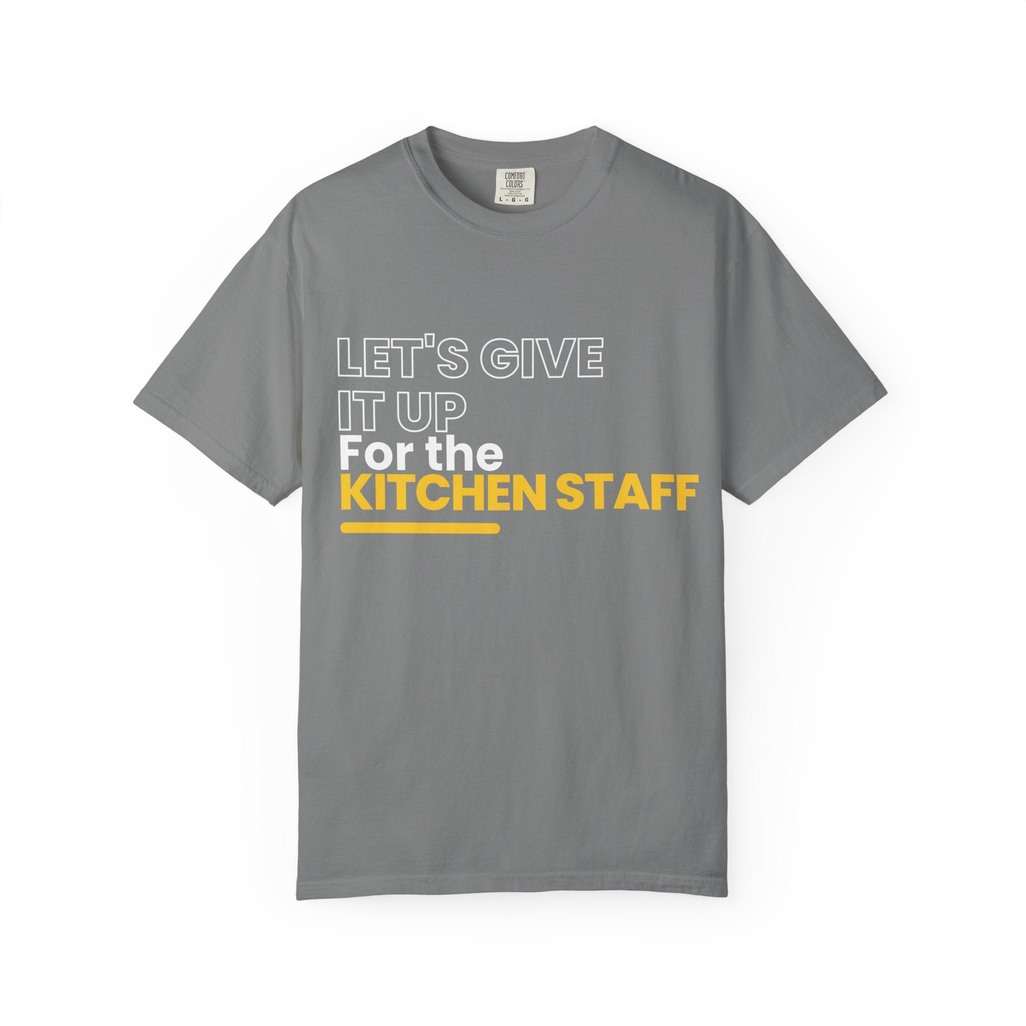 Let's Give It Up For The Kitchen Staff
