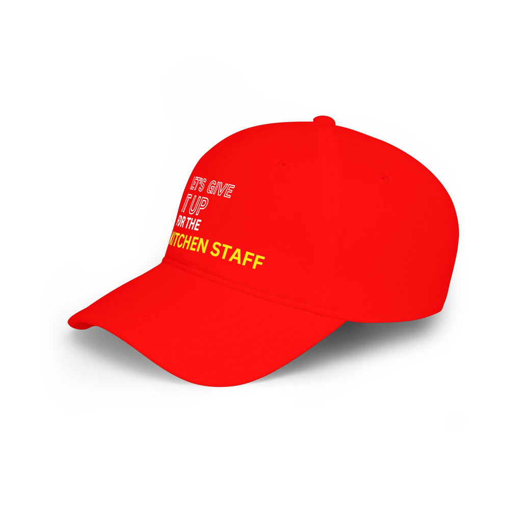 Let's Give It Up for the Kitchen Staff Cap