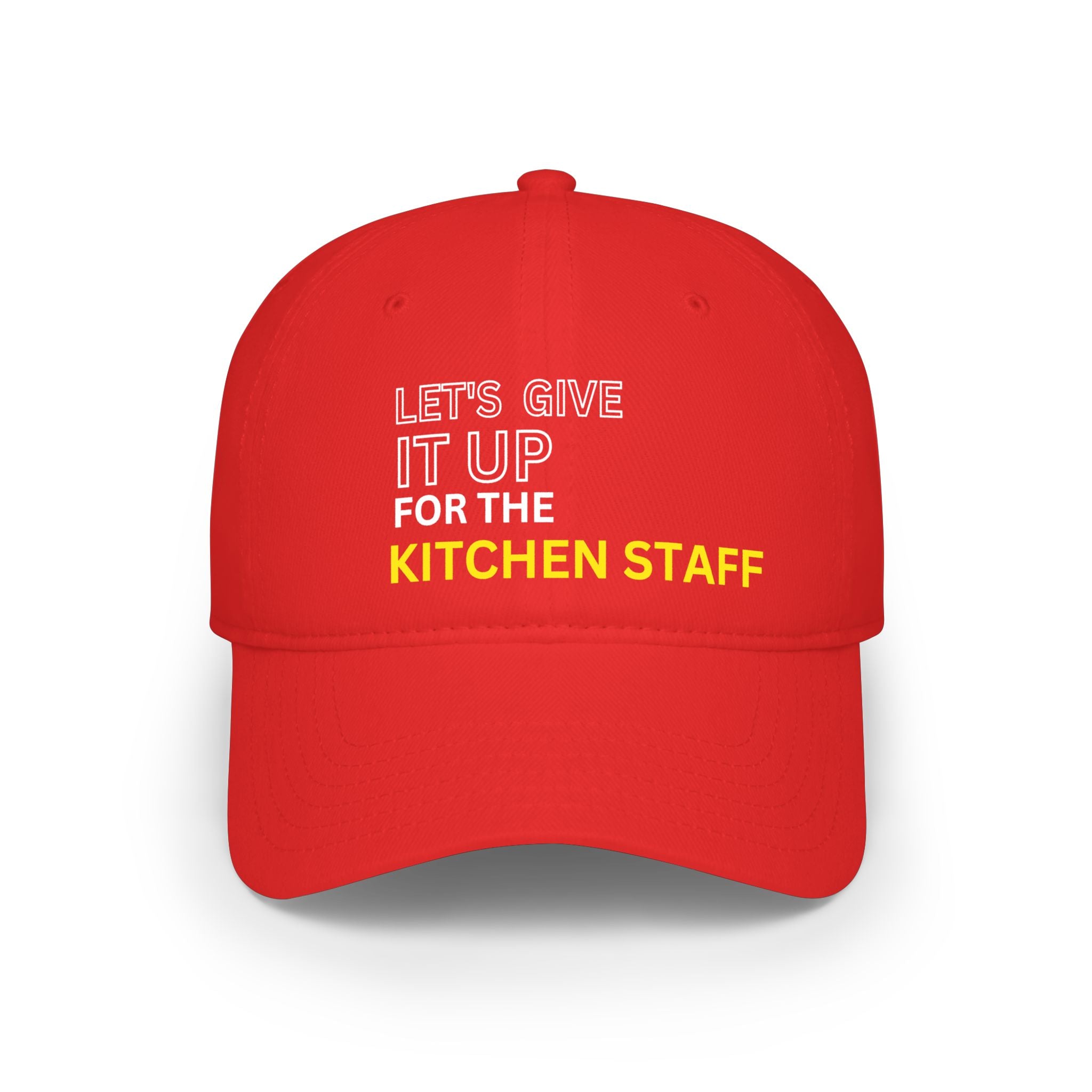 Let's Give It Up for the Kitchen Staff Cap