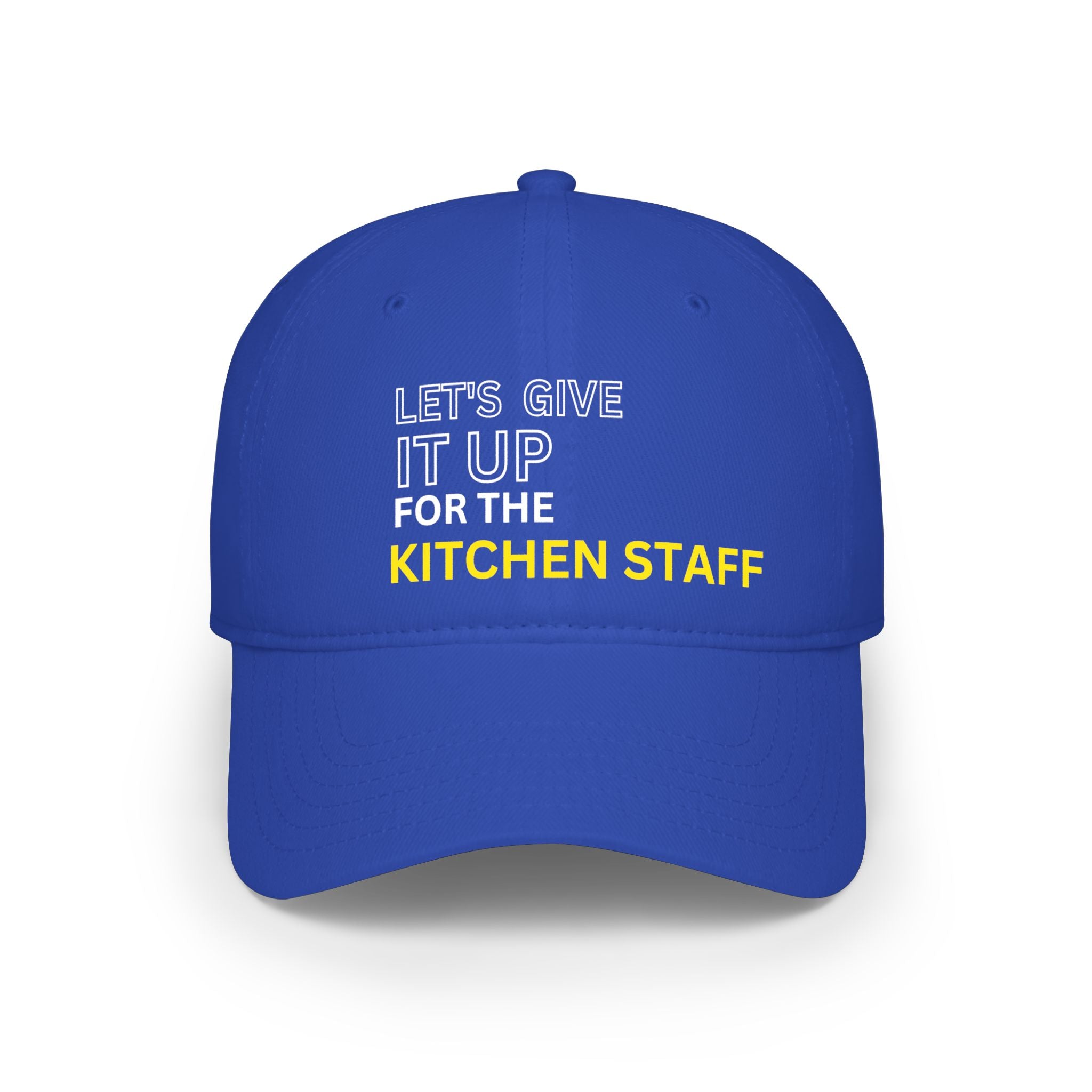 Let's Give It Up for the Kitchen Staff Cap