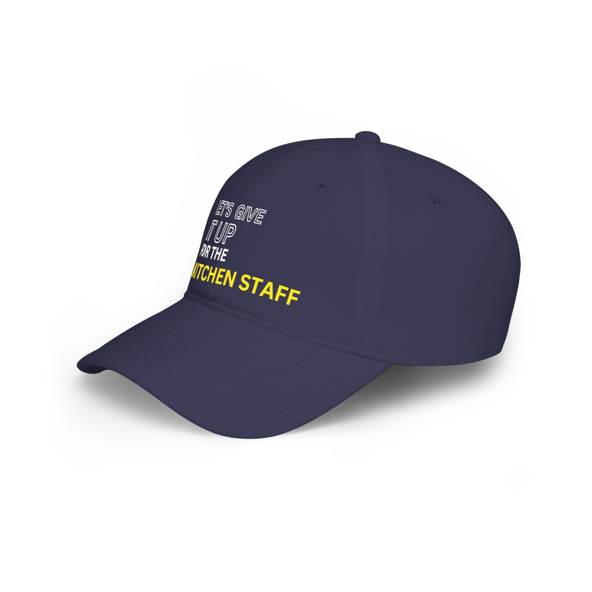 Let's Give It Up for the Kitchen Staff Cap